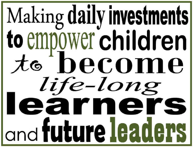 District Mission Statement: Making daily investments to empower children to become lifelong learners and future leaders - text graphic